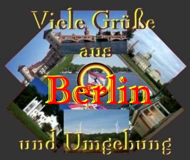 Fotocollage - Berlin und Umland - Fotos oder "Archiv" (links) anklicken !